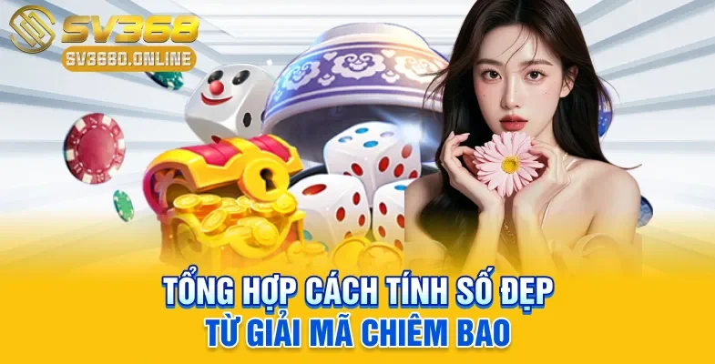 Mơ Xóc Đĩa Đánh Con Gì Trúng? Giải Mã Ý Nghĩa Và Luận Số 4 Tổng hợp cách tính số đẹp từ giải mã chiêm bao